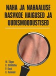 Naha ja nahaaluse rasvkoe haigused ja uudismoodustised