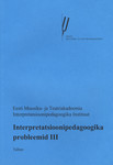 Interpretatsioonipedagoogika probleemid