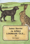 Ja kõigi loomade üle...