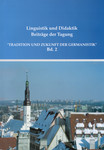 Linguistik und Didaktik Beiträge der Tagung «Tradition und Zukunft der Germanistik»