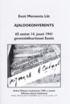 Ajalookonverents «65 aastat 14. juuni 1941 genotsiidikuriteost Eestis»