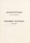 Kodutütred. Noored Kotkad. Ajutine põhimäärus. Põhimäärus