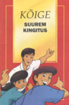 Kõige suurem kingitus