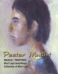 Peeter Mudist. Maalid / Paintings