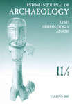 Eesti Arheoloogiaajakiri 11/1. Estonian journal of archaeology
