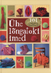 Ühe lõngatoki imed. 101 lõngapoe lemmikut