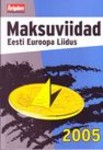 Maksuviidad 2005. Eesti Euroopa Liidus