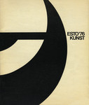 ESTO76 kunst. II ülemaailmsed Eesti päevad. ESTO76 kunstinäitus. 31 Hopkins Plaza Baltimore, 5-10 juuli 1976