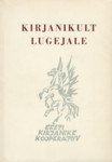 Kirjanikult lugejale. Koguteos kahekümnelt autorilt