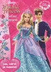 Barbie as the Island Princess. Tõeline printsess