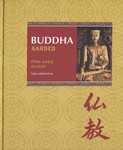 Buddha aarded. Püha Aasia hiilgus