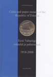 Coins and paper money of the Republic of Estonia. Eesti Vabariigi mündid ja paberrahad