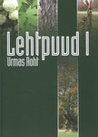 Lehtpuud. Acanthaceae – Ericaceae