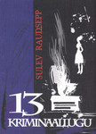 13 kriminaallugu