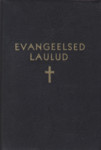 Evangeelsed laulud. Jumalateenistuse lauluraamat