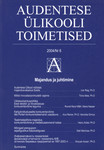 Audentese Ülikooli Toimetised 2004/06. Majandus ja juhtimine