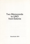 Two Memoranda to UNO from Estonia