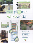 Valik plaane väikeaeda