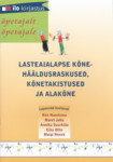 Lasteaialapse kõnehääldusraskused, kõnetakistused ja alakõne