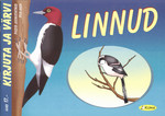 Kirjuta ja värvi. Linnud