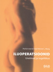 Iluoperatsioonid. Unelmad ja tegelikkus