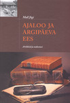 Ajaloo ja argipäeva ees