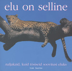 Elu on selline. Naljakaid, kuid tõsiseid soovitusi eluks