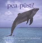 Pea püsti!