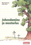 Juhendamine ja mentorlus