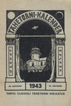 Tartu Ülikooli Tähetorni kalender 1943. aastaks. 20. aastakäik