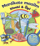 Mardikate maailm. Kleebi & õpi (Kollane)