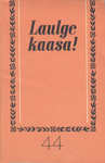 Laulge kaasa!