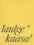 Laulge kaasa!