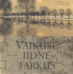 Vaikuse iidne tarkus