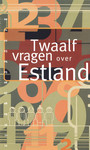 Twaalf vragen over Estland