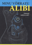 Minu võrratu alibi