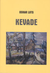Kevade. I ja II. Pildikesi koolipõlvest