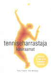 Tenniseharrastaja käsiraamat