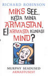 Miks see, keda mina armastan, ei armasta kunagi mind?