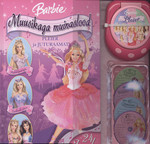 Barbie. Muusikaga muinaslood