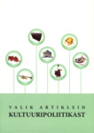 Valik artikleid kultuuripoliitikast