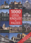 1000 lossi, kindlust ja paleed