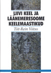 Liivi keel ja läänemeresoome keelemaastikud