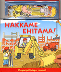 Hakkame ehitama!. Magnetpiltidega raamat