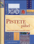 Pistete piibel. Piltidega teejuht tehnikate ja materjalide maailma