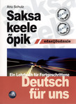 Saksa keele õpik edasijõudnule. Deutsch für uns. Ein Lehrbuch für Fortgeschrittene