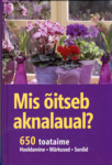 Mis õitseb aknalaual?