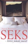 Seks - kiirtee jumala juurde