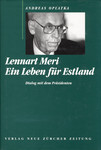 Lennart Meri. Ein Leben für Estland