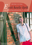 Eesti keele õpik vene õppekeelega gümnaasiumi 11. klassile